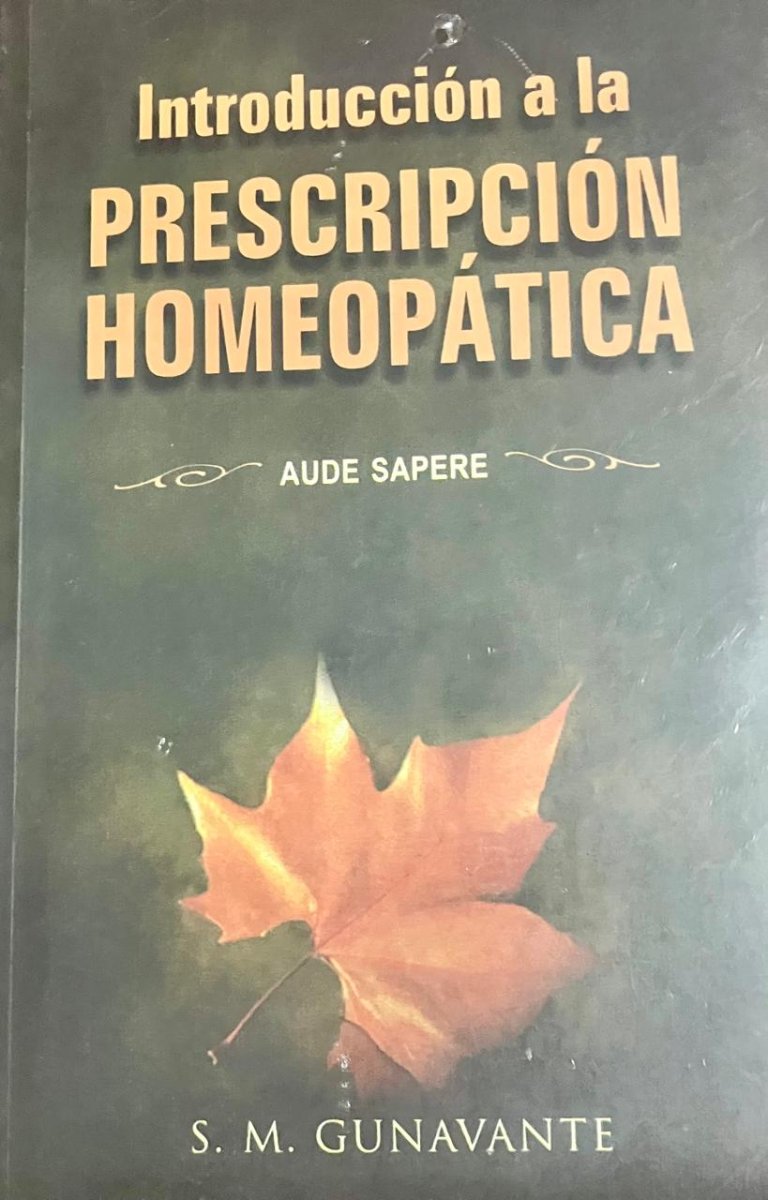 INTRODUCION A LA PRESCRIPCION HOMEOPATICA