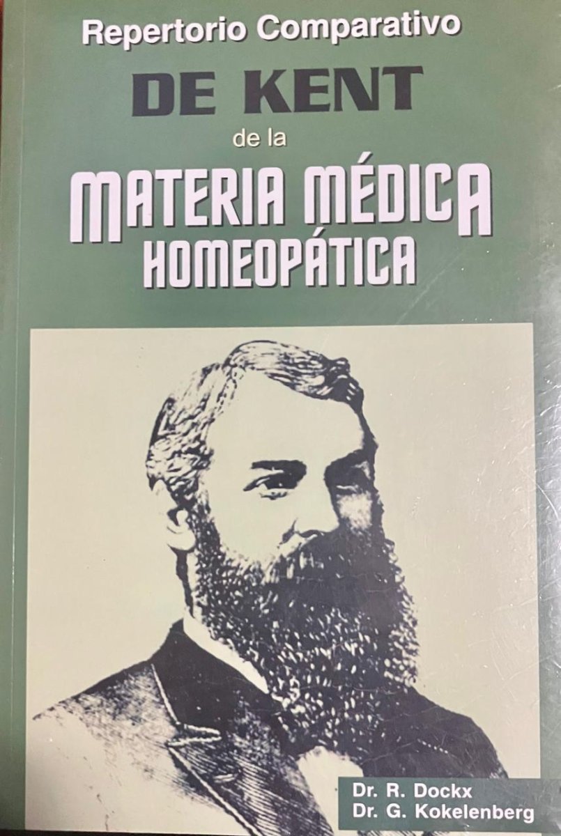 REPERTORIO COMPARATIVO DE KENT DE LA MATERIA MEDICA HOMEOPATICA